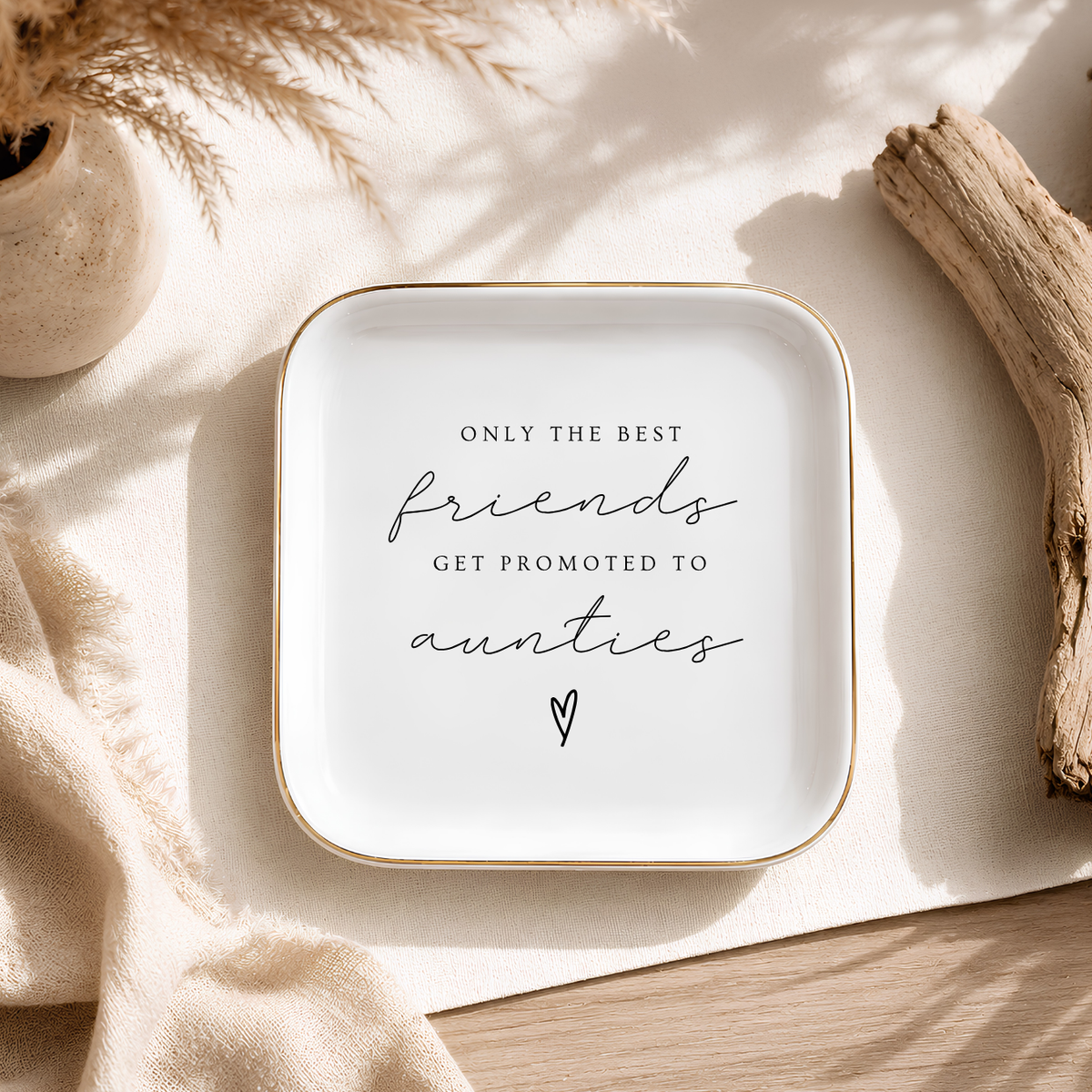 Friends to Aunties Jewelry Dish